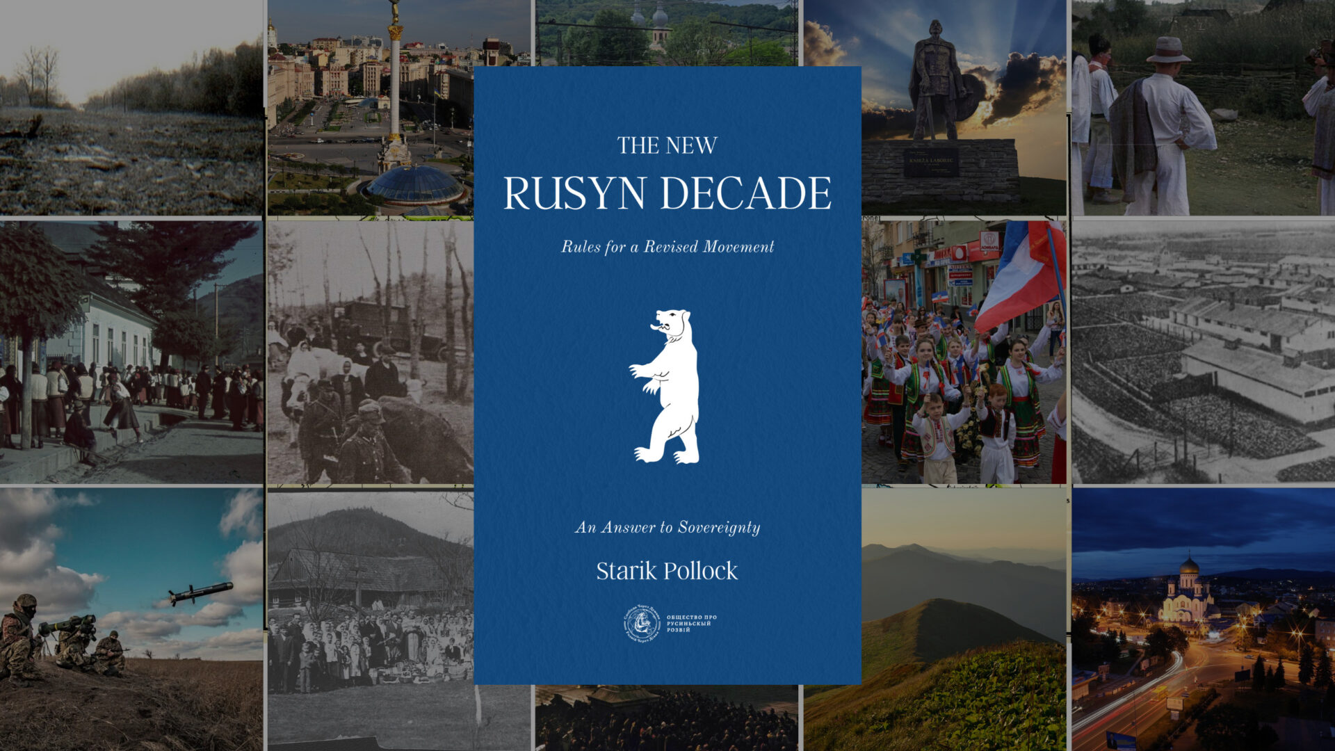 The Goals of a New Rusyn Decade The Society for Rusyn Evolution